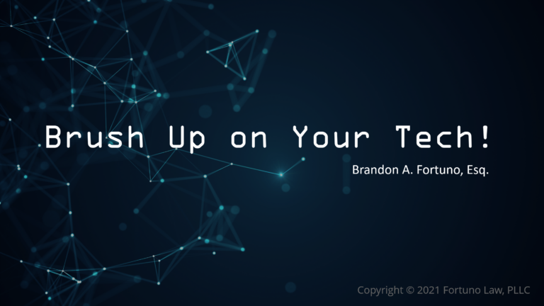 Brush up on your Tech, by Brandon Fortuno